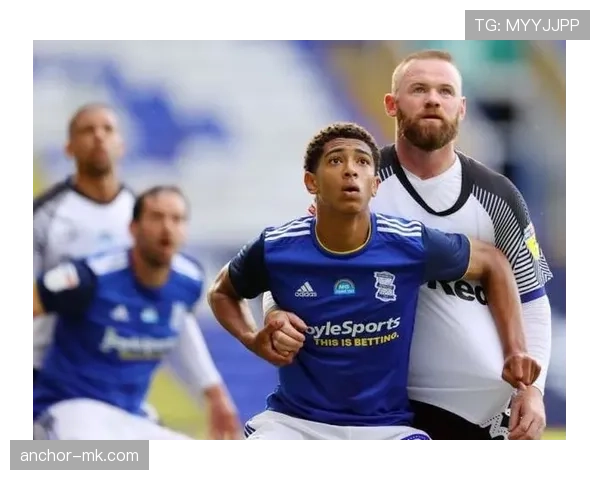 贝林厄姆视鲁尼为偶像 本赛季表现持续提升 贝林厄姆视鲁尼为偶像 本赛季表现持续提升